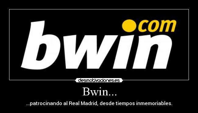 Bwin... -