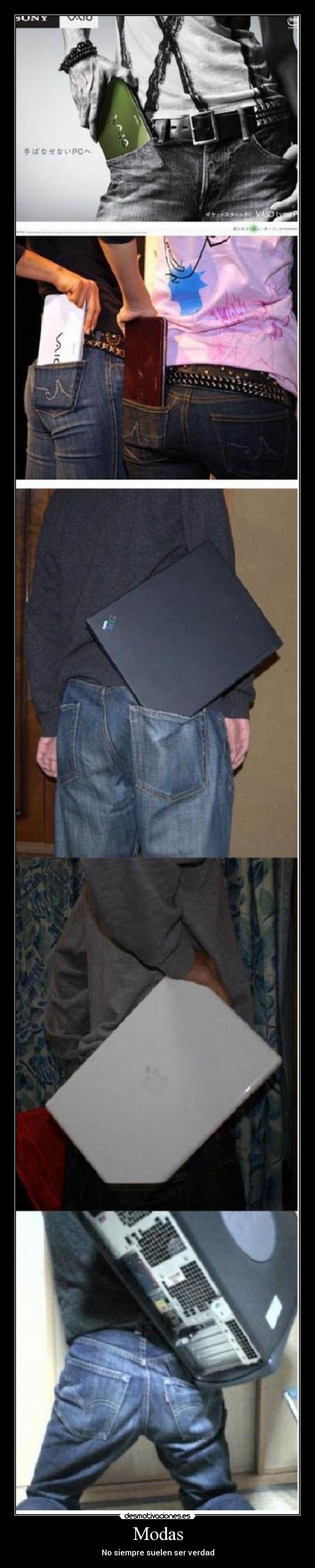 Modas - No siempre suelen ser verdad