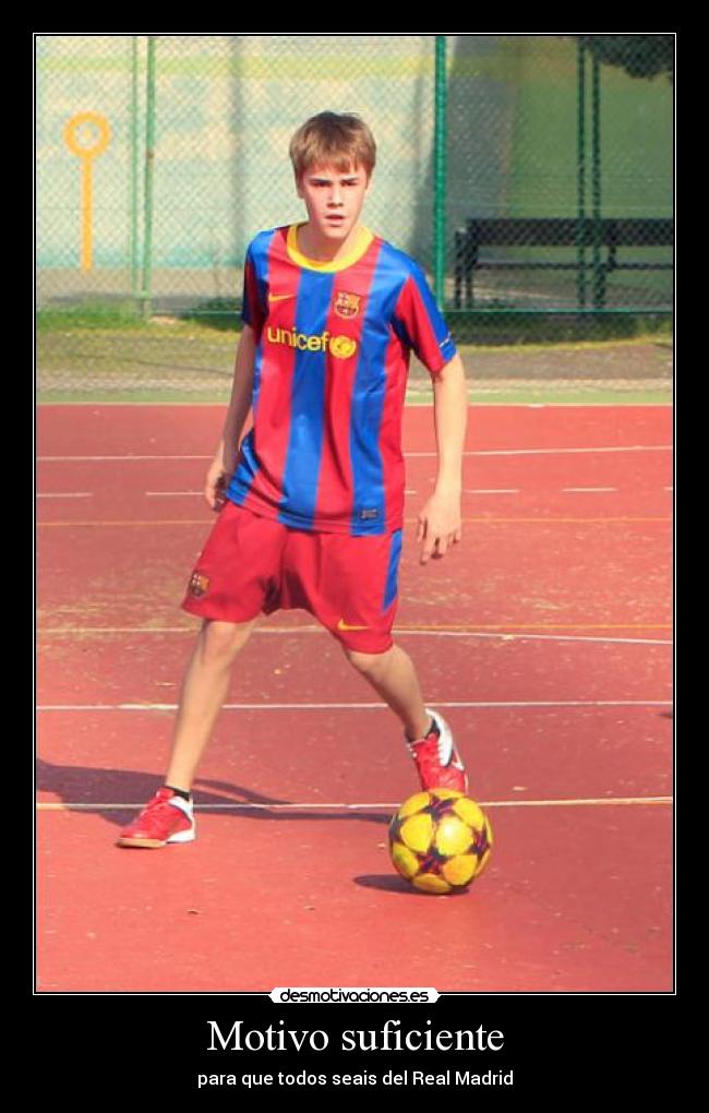 Motivo suficiente - para que todos seais del Real Madrid