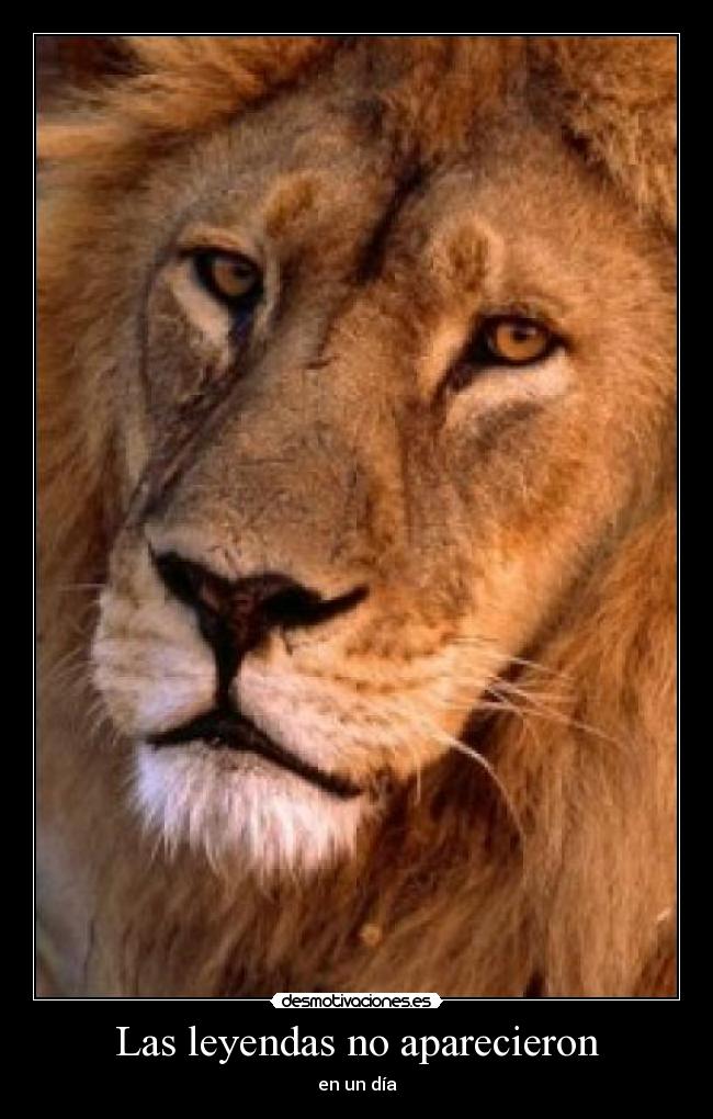 Las leyendas no aparecieron - en un día