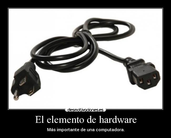 carteles hardware importante computadora desmotivaciones