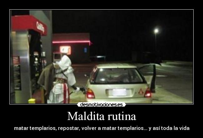 Maldita rutina - 