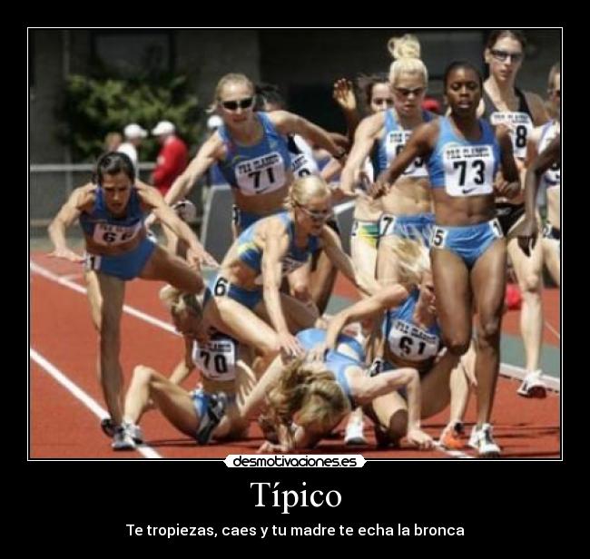 Típico - Te tropiezas, caes y tu madre te echa la bronca
