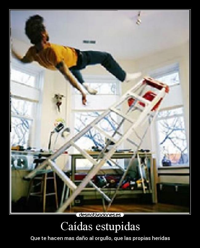 Caídas estupidas -