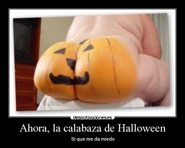 carteles calabaza halloween trasero uug desmotivaciones