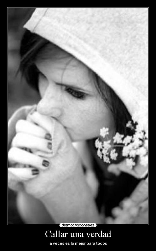Callar una verdad - a veces es lo mejor para todos