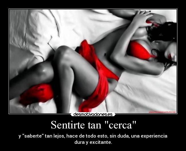 Sentirte tan cerca -