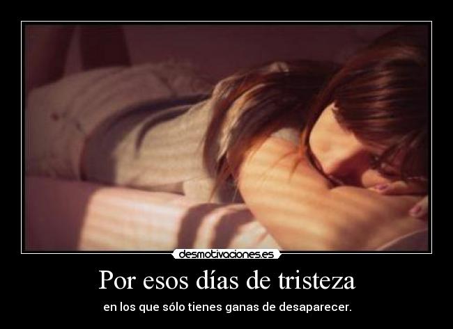 Por esos días de tristeza -