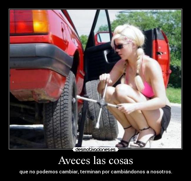 carteles veces las cosas desmotivaciones