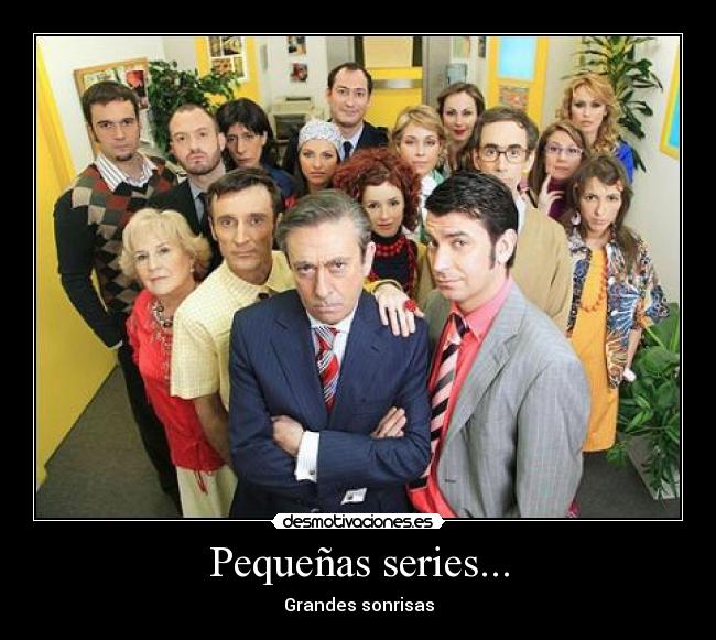 Pequeñas series... -