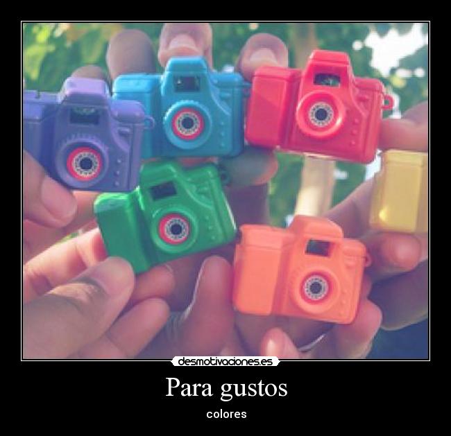 Para gustos - colores