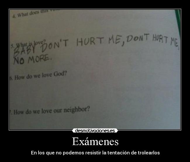 Exámenes - En los que no podemos resistir la tentación de trolearlos