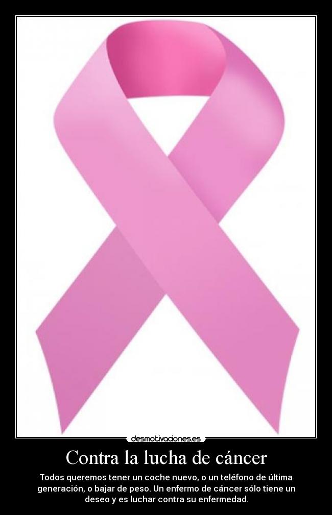 Contra la lucha de cáncer -