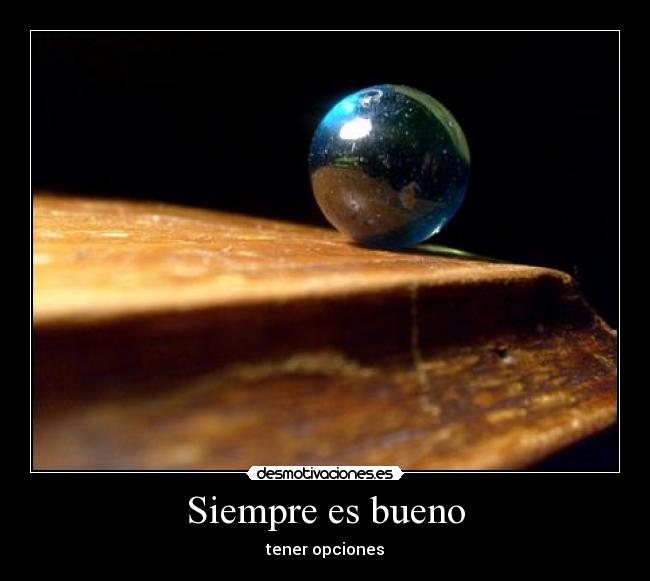 Siempre es bueno - 