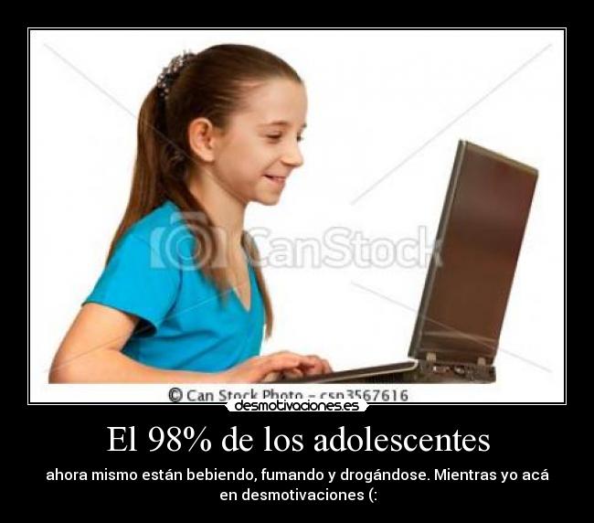 El 98% de los adolescentes -