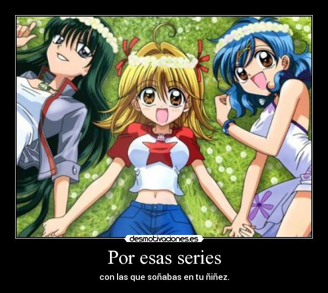 Por esas series -