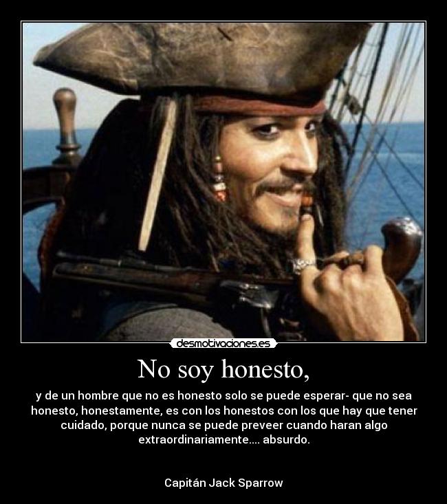 No soy honesto, - 