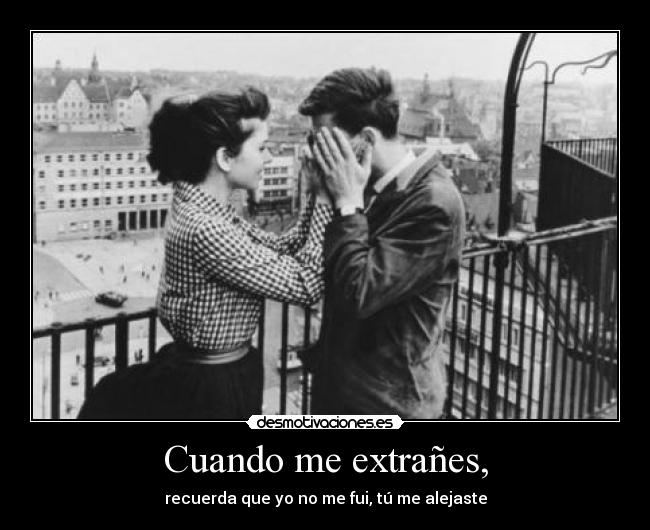 Cuando me extrañes, - 