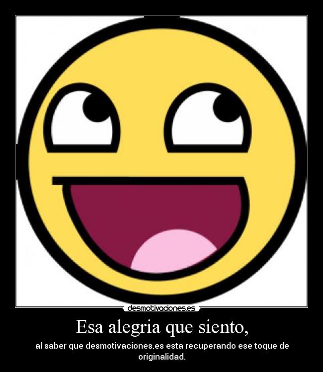 carteles alegria carita feliz happy face lol desmotivaciones desmotivaciones