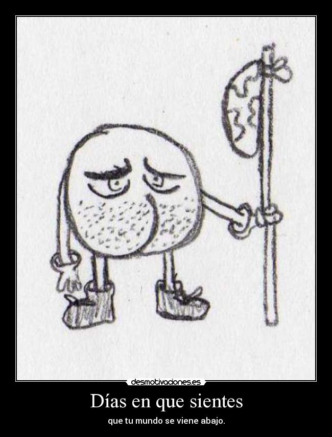 Días en que sientes - 