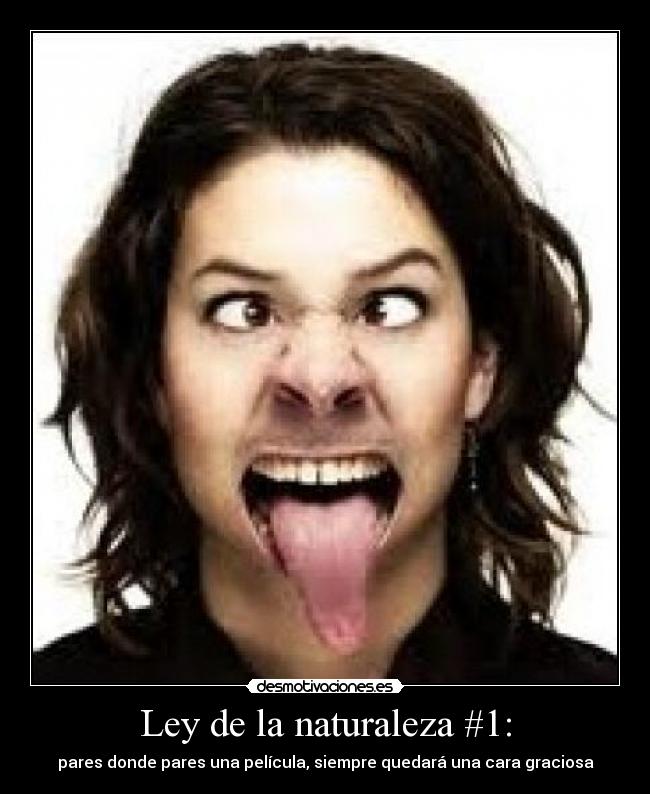 Ley de la naturaleza #1: - pares donde pares una película, siempre quedará una cara graciosa