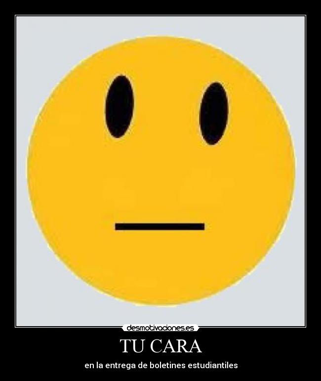 carteles cara desmotivaciones