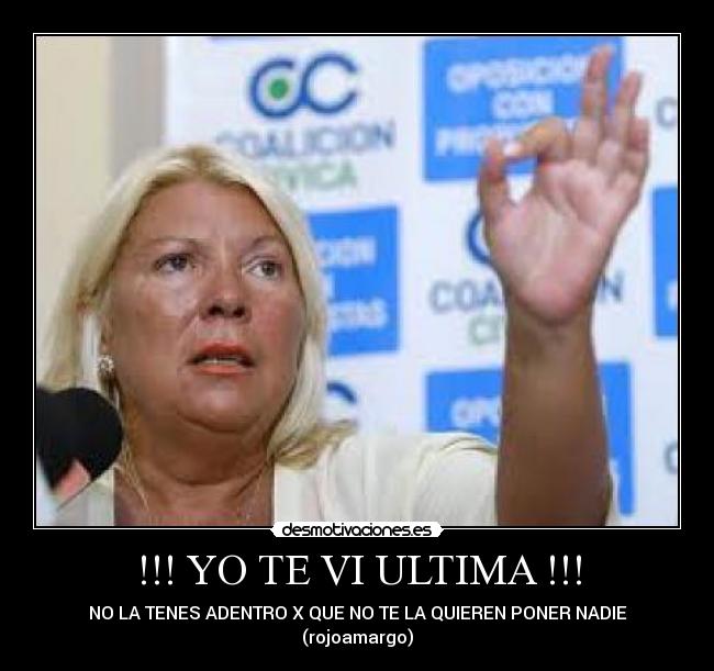 !!! YO TE VI ULTIMA !!! -