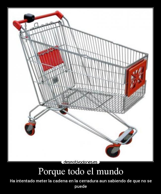 carteles mundo todos han hecho desmotivaciones