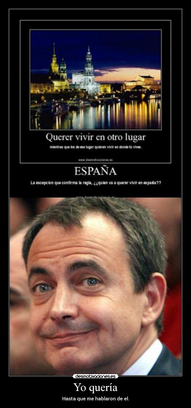 Yo quería - Hasta que me hablaron de el.