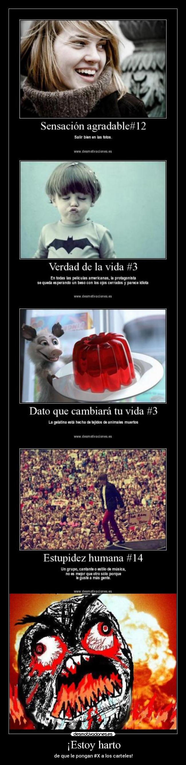 ¡Estoy harto - de que le pongan #X a los carteles!