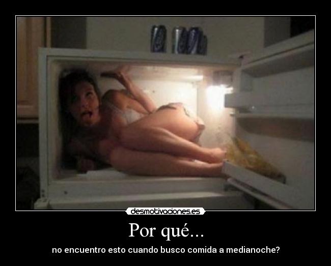 Por qué... - no encuentro esto cuando busco comida a medianoche?