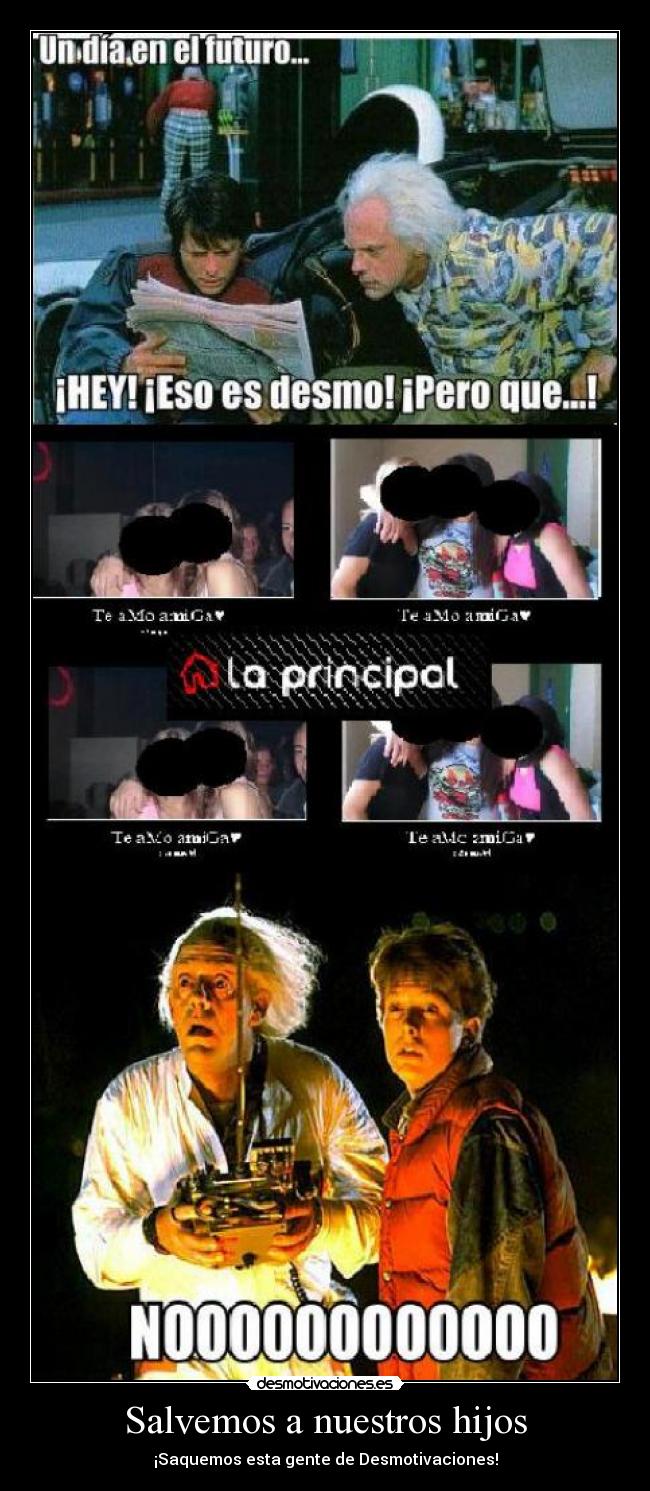Salvemos a nuestros hijos - ¡Saquemos esta gente de Desmotivaciones!