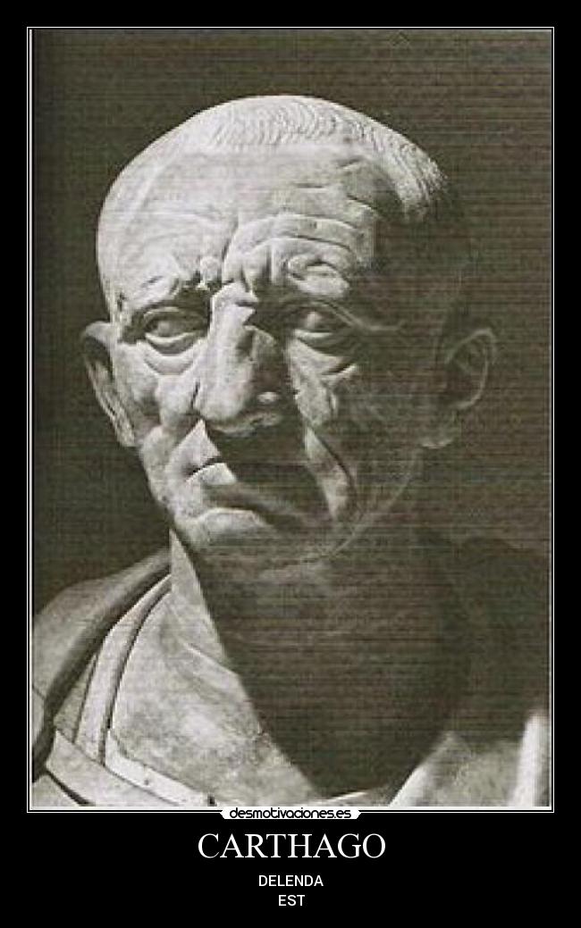 CARTHAGO - DELENDA
EST