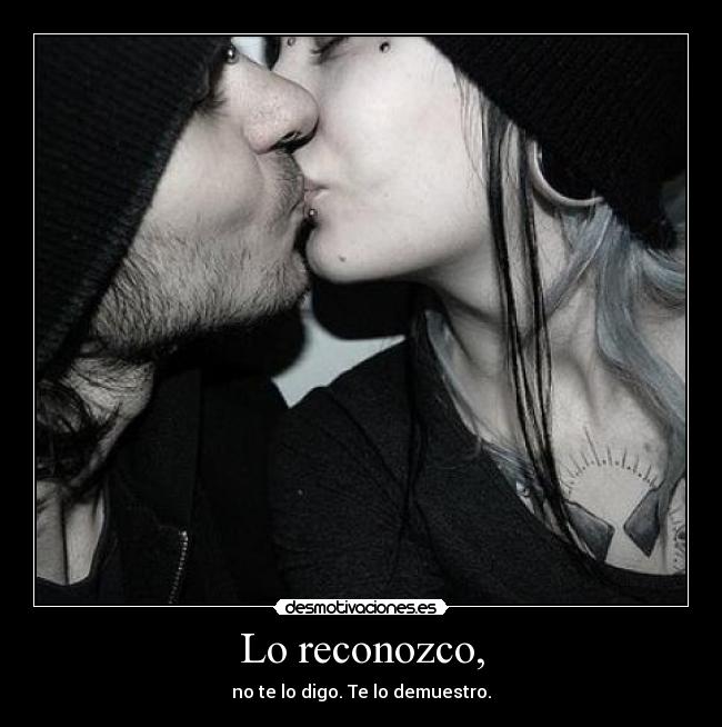 Lo reconozco, - 