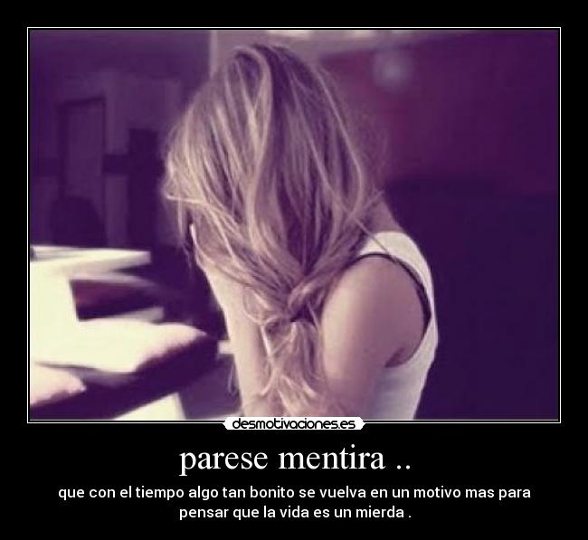 parese mentira .. - 