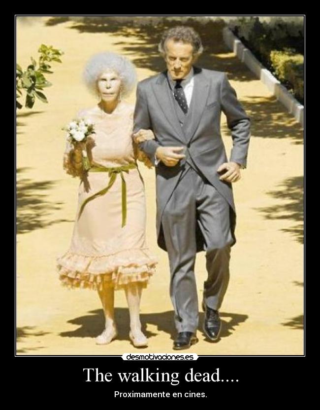 The walking dead.... -