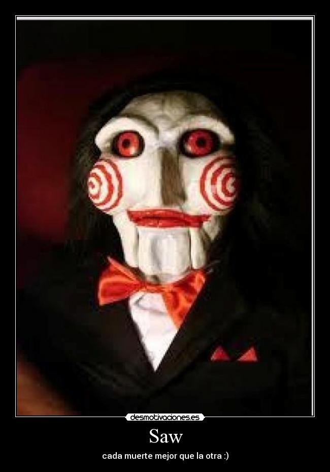 Saw - cada muerte mejor que la otra :)