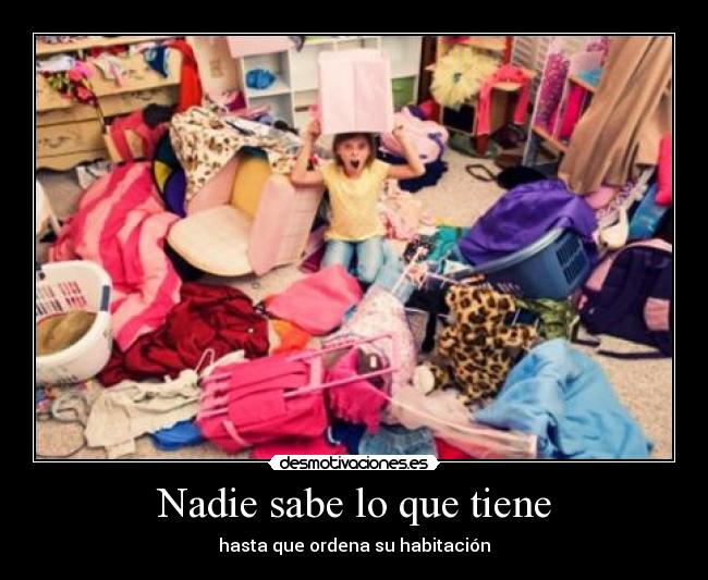 Nadie sabe lo que tiene -
