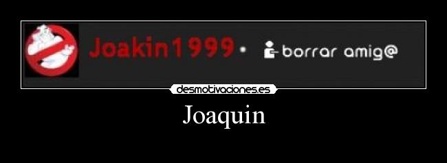 Joaquin - 