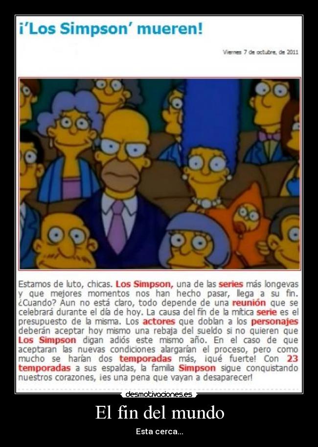 El fin del mundo - Esta cerca...