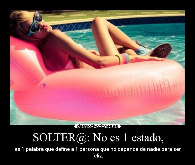 SOLTER@: No es 1 estado, -