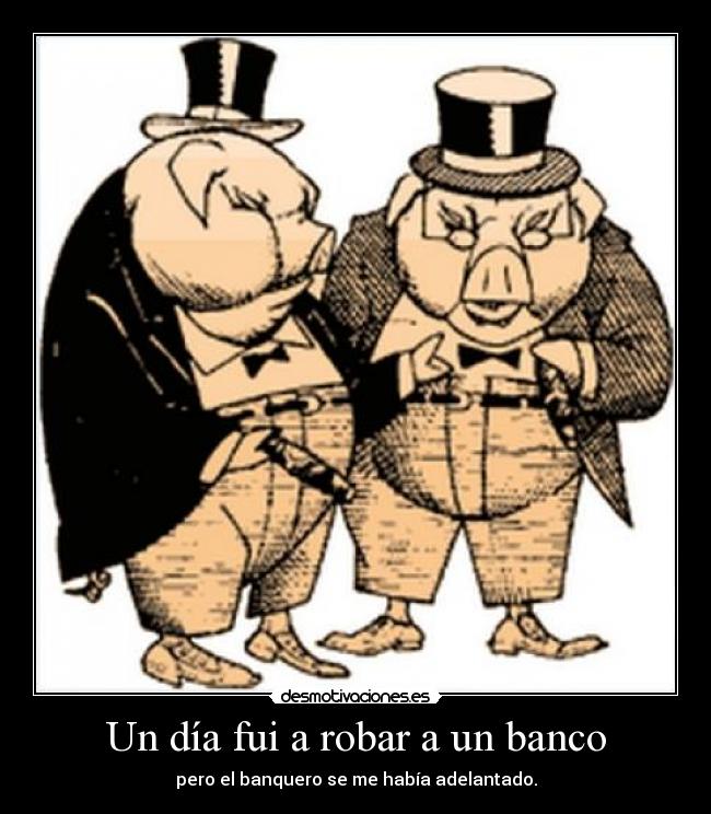 Un día fui a robar a un banco - 