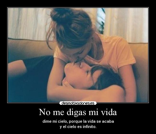 No me digas mi vida - 