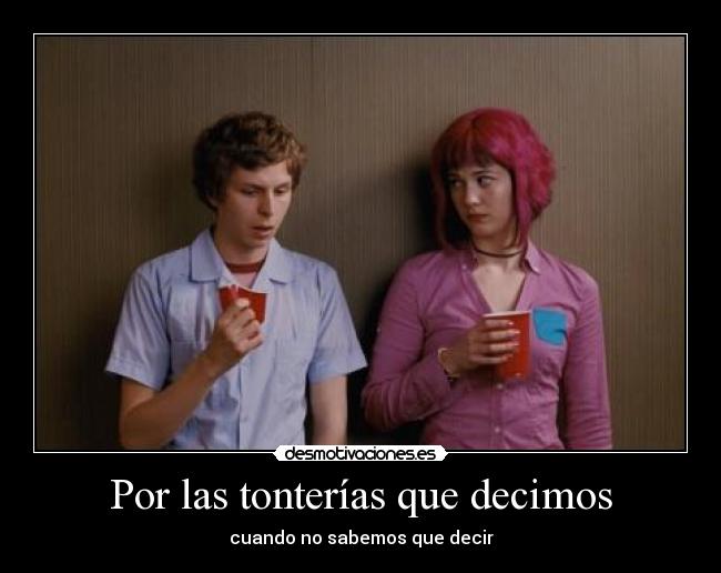 Por las tonterías que decimos - cuando no sabemos que decir