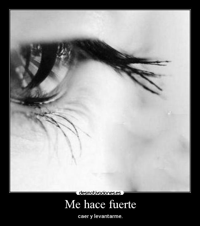 Me hace fuerte -
