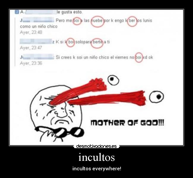 incultos - incultos everywhere!