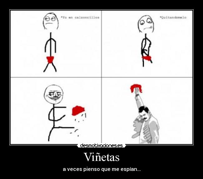 Viñetas - a veces pienso que me espían...