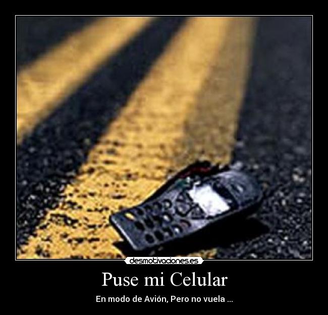 carteles celu desmotivaciones