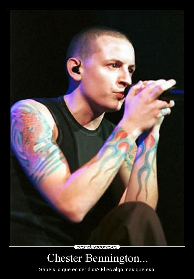 Chester Bennington... -