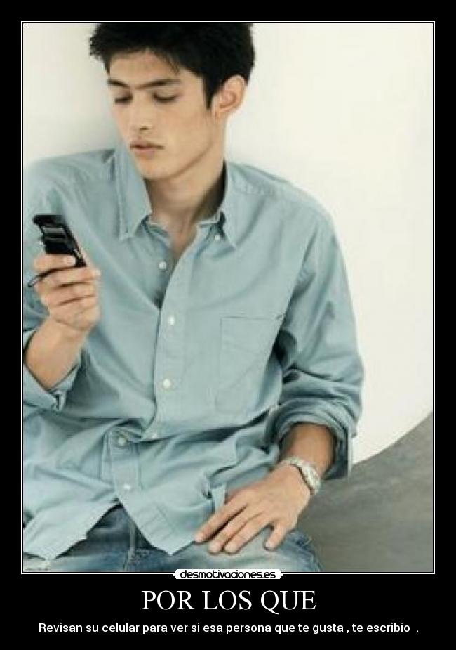 POR LOS QUE -